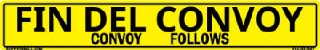 Bilingual Spanish/English Convoy Follows Sign, PVC Banner 13oz, 50x8 Bilingual Spanish/English Convoy Follows Sign, PVC Banner 13oz, 50x8