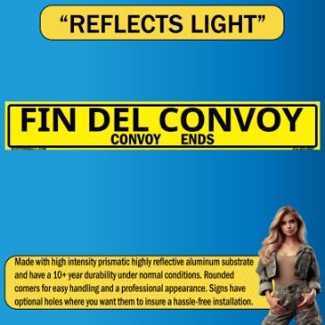 Reflective Convoy Ends Sign, PVC Banner 13oz, Bilingual Spanish/English, 50x8 Reflective Convoy Ends Sign, PVC Banner 13oz, Bilingual Spanish/English, 50x8