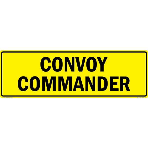 "Convoy Commander US Military Convoy Sign, Aluminum HIP 0.08, 50x16 inches"