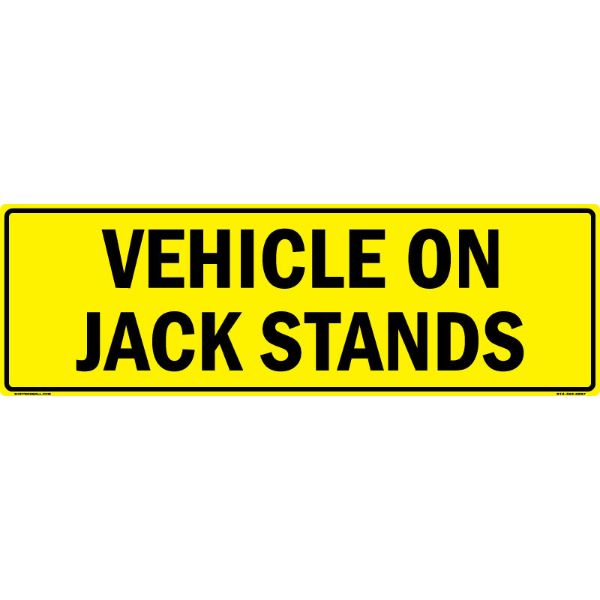 "VEHICLE ON JACK STANDS US Military Convoy Sign, Aluminum HIP 0.063, 50x16 inches"