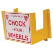 Steel Wheel Chock Holder with Chock Your Wheels Sign - WC-H-R